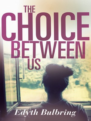 cover image of The Choice Between Us
